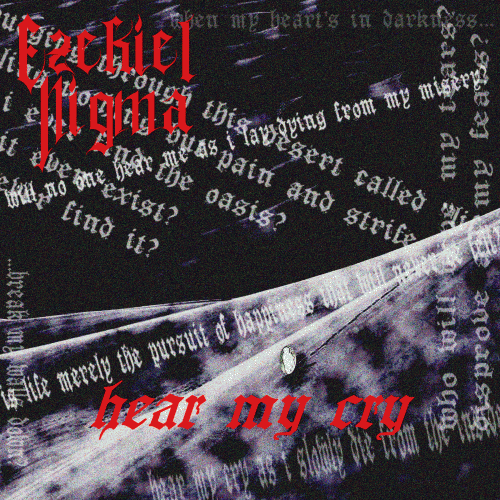 Ezekiel Nigma : Hear My Cry